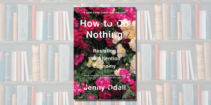 Hudson Area Library Book Club: How to do Nothing