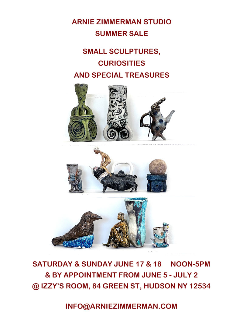 Arnie Zimmerman Studio Summer Sale: Small Sculptures, Curiosities and Special Treasures