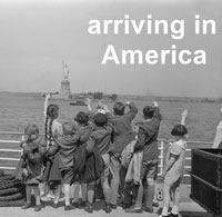 Arriving in America
